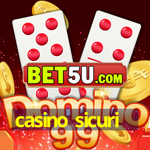 casino sicuri